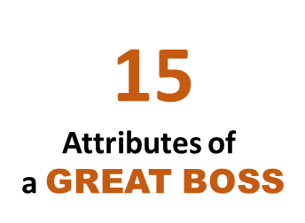 15 Attributes of Great Boss